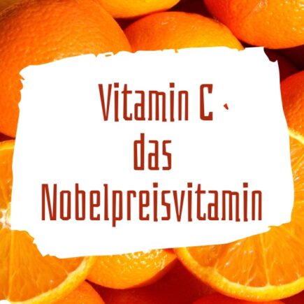 Vitamin C das Nobelpreisvitamin